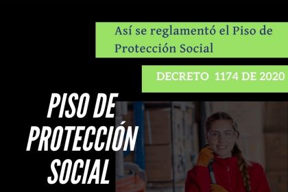 Así se reglamentó el Piso de Protección Social