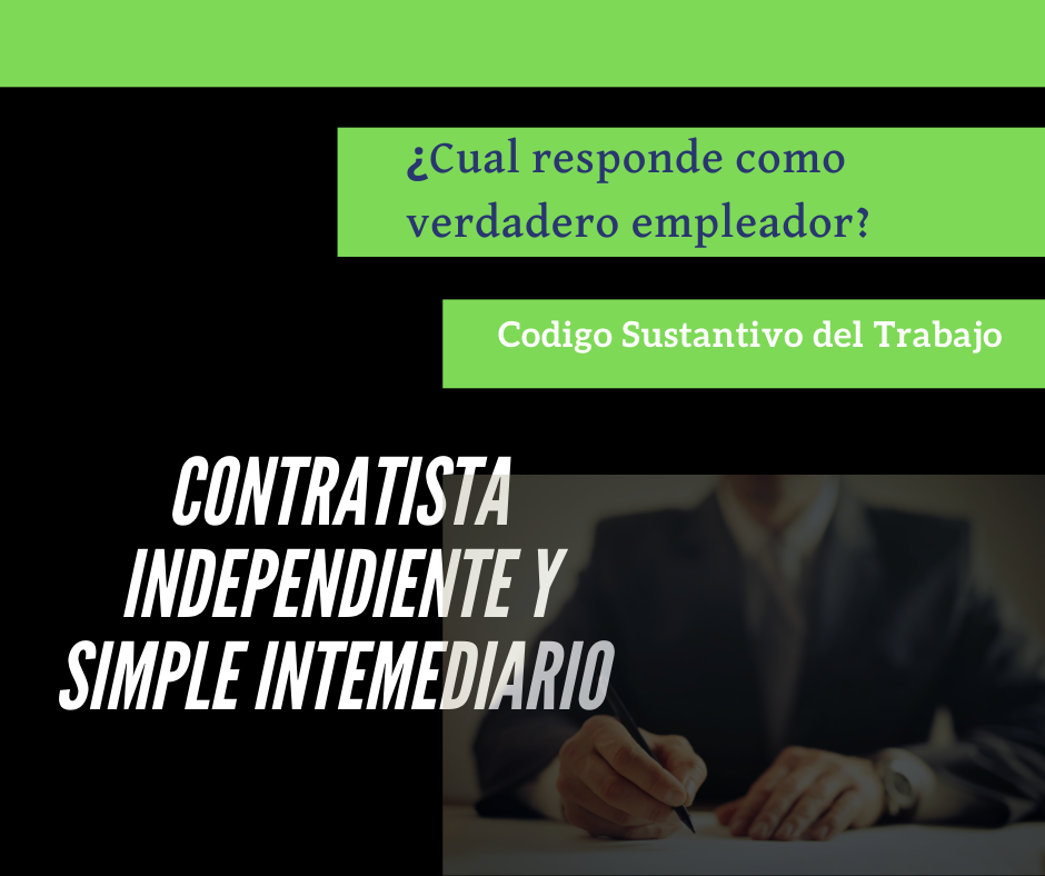 Diferechias entre contratista independiente y simple intermediario