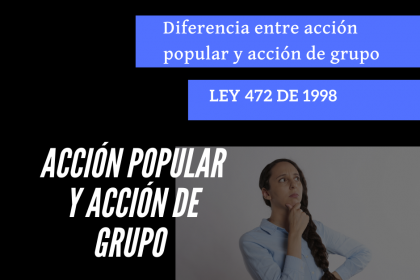 Diferencia entre acción popular y acción de grupo