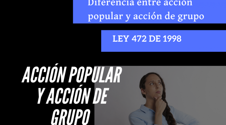 Diferencia entre acción popular y acción de grupo