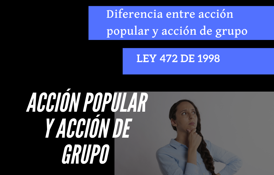 Diferencia entre acción popular y acción de grupo