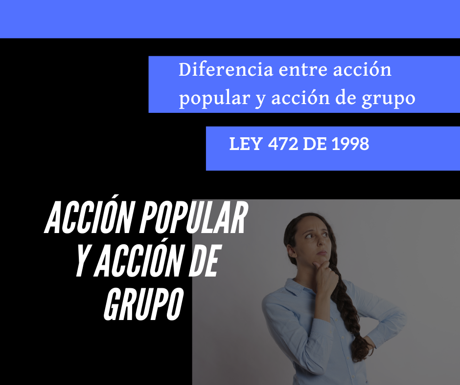 Diferencia entre acción popular y acción de grupo